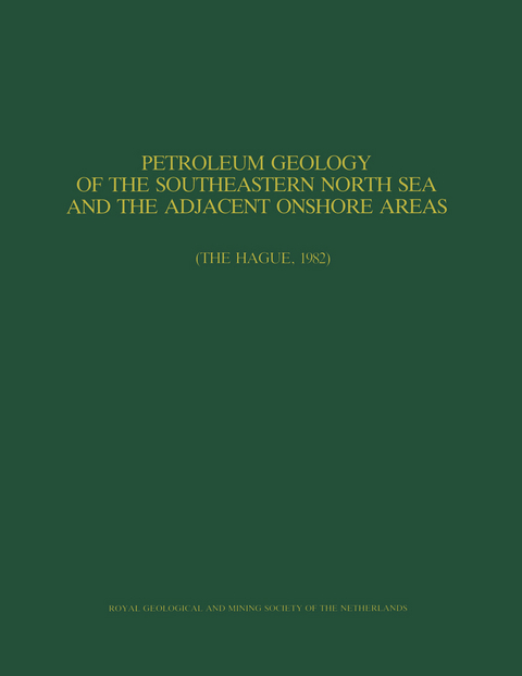 Petroleum Geology of the Southeastern North Sea and the Adjacent Onshore Areas - 