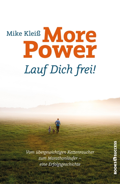 More Power - Lauf dich frei! - Mike Kleiß