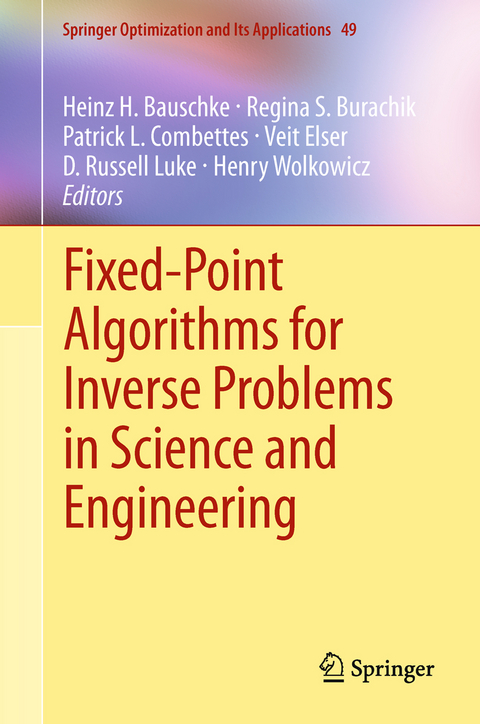 Fixed-Point Algorithms for Inverse Problems in Science and Engineering - 