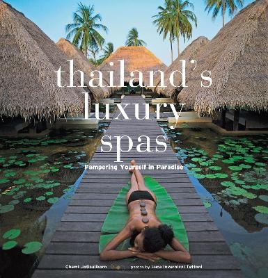 Thailand's Luxury Spas - Chami Jotisalikorn