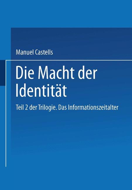 Die Macht der Identität - Manuel Castells