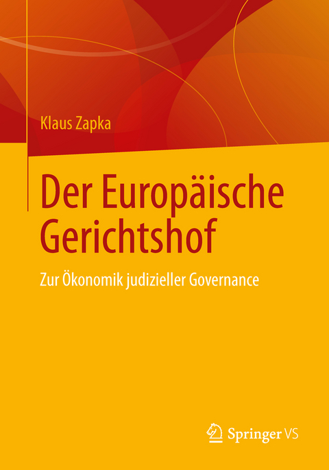 Der Europäische Gerichtshof - Klaus Zapka