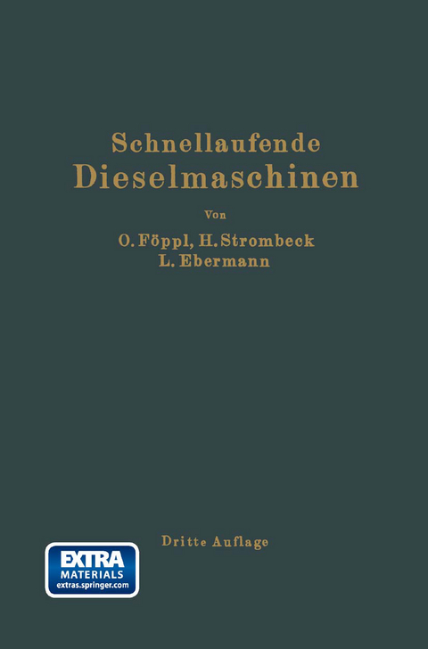 Schnellaufende Dieselmaschinen - Otto Föppl, Heinrich Strombeck, Ludwig Ebermann