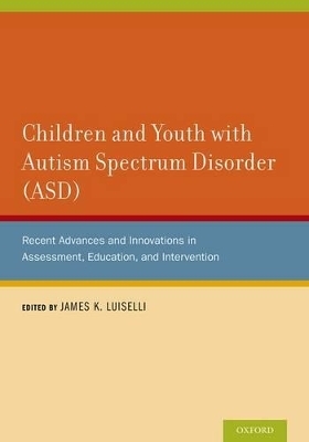 Children and Youth with Autism Spectrum Disorder (ASD) - 