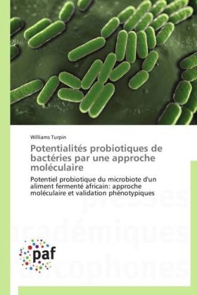 PotentialitÃ©s probiotiques de bactÃ©ries par une approche molÃ©culaire - Williams Turpin