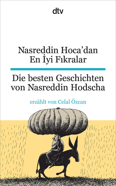 Nasreddin Hoca'dan En İyi Fıkralar Die besten Geschichten von Nasreddin Hodscha - Celal Özcan