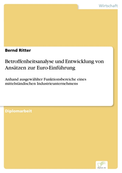 Betroffenheitsanalyse und Entwicklung von Ansätzen zur Euro-Einführung -  Bernd Ritter