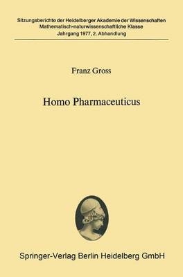 Homo Pharmaceuticus - F Grosse