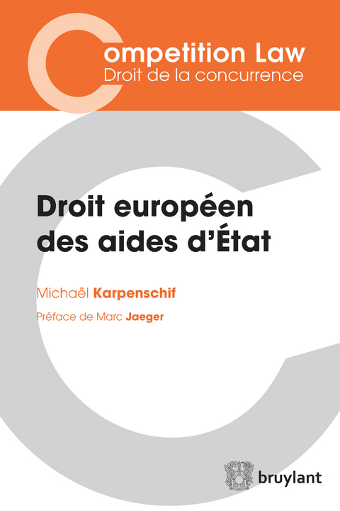 Droit européen des aides d'État - Michaël Karpenschif