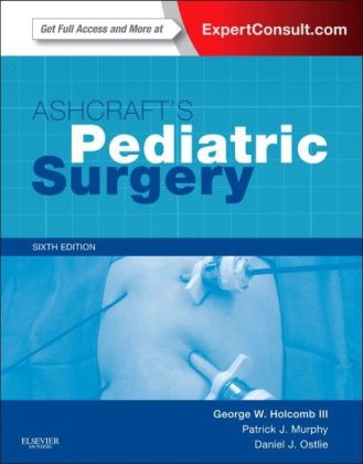 Ashcraft's Pediatric Surgery - George W. Holcomb, J. Patrick Murphy, Daniel J Ostlie