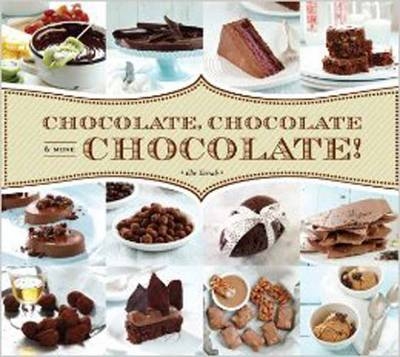 Chocolate, Chocolate & More Chocolate! - Elie Tarrab