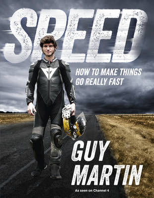 Speed - Guy Martin