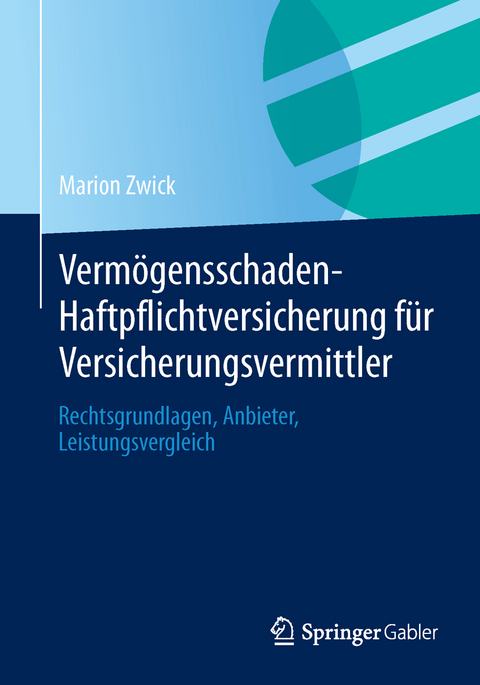 Vermögensschaden-Haftpflichtversicherung für Versicherungsvermittler - Marion Zwick