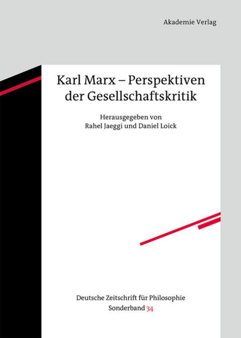 Karl Marx – Perspektiven der Gesellschaftskritik - 
