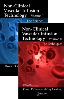 Non-Clinical Vascular Infusion Technology, Two Volume Set - 