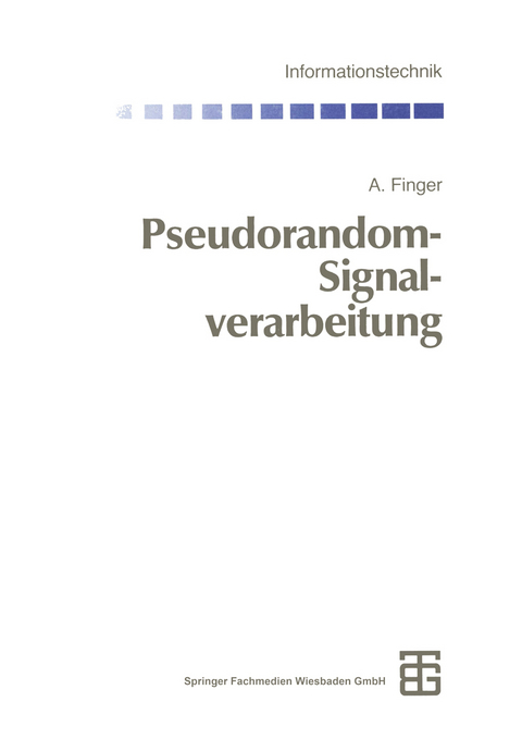 Pseudorandom-Signalverarbeitung - Adolf Finger