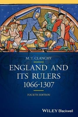 England and its Rulers - Michael T. Clanchy