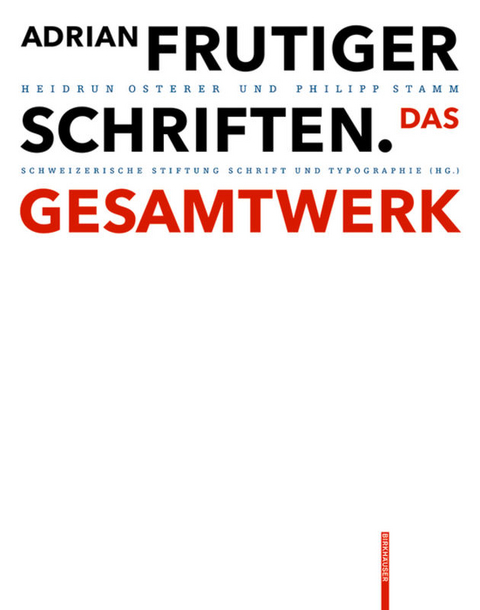 Adrian Frutiger - Schriften - Heidrun Osterer, Philipp Stamm