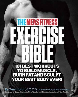 The Men's Fitness Exercise Bible - Sean Hyson