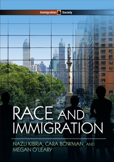 Race and Immigration - Professor Nazli Kibria, Cara Bowman, Megan O'Leary