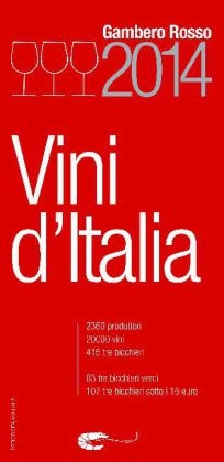 Gambero Rosso Vini d'Italia 2014, italienische Ausgabe
