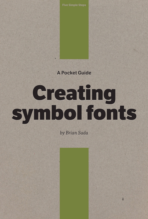 Pocket Guide to Creating Symbol Fonts -  Brian Suda