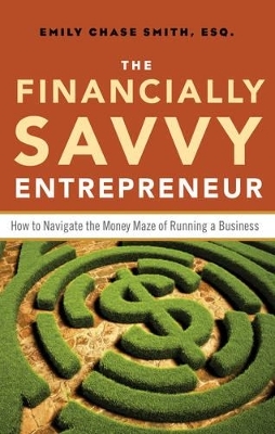 Financially Savvy Entrepreneur - Emily Chase Smith
