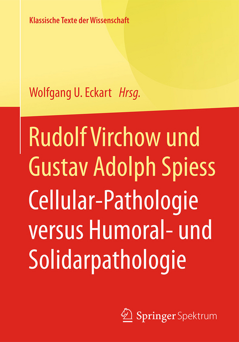 Rudolf Virchow und Gustav Adolph Spiess - 