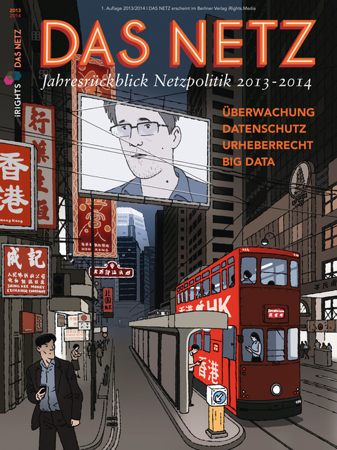 Das Netz – Jahresrückblick Netzpolitik 2013-2014 - 
