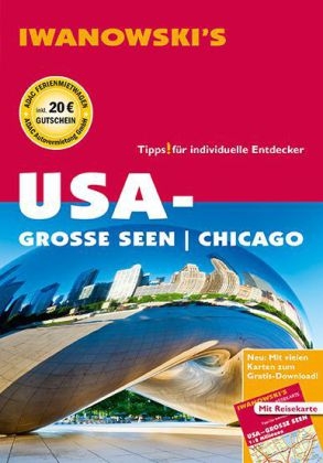 USA-Große Seen / Chicago - Reiseführer von Iwanowski - Dirk Kruse-Etzbach, Marita Bromberg