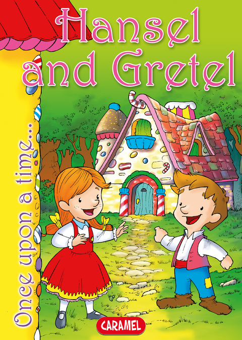 Hansel and Gretel -  Jacob and Wilhelm Grimm,  Jesus Lopez Pastor,  Once Upon a Time