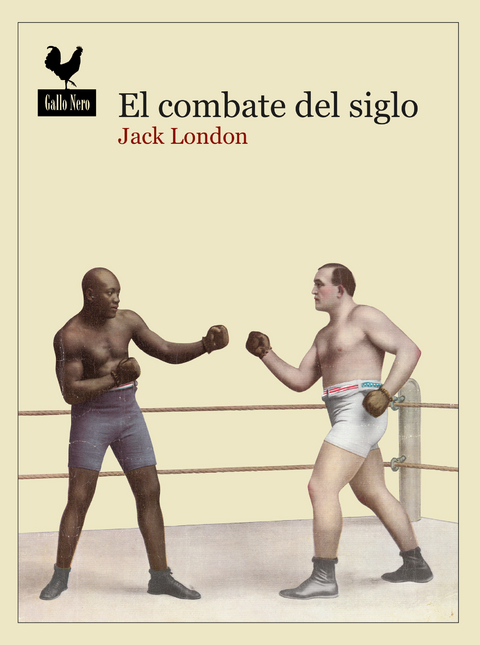 El combate del siglo -  Jack London