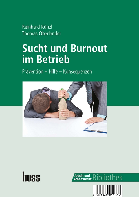 Sucht und Burnout im Betrieb - 