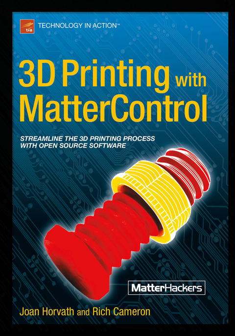 3D Printing with MatterControl - Joan Horvath, Rich Cameron