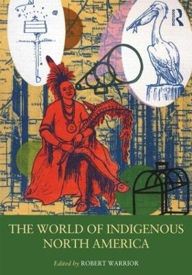 The World of Indigenous North America - 