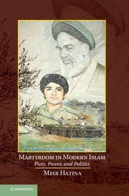 Martyrdom in Modern Islam - Meir Hatina