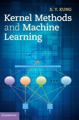 Kernel Methods and Machine Learning - S. Y. Kung