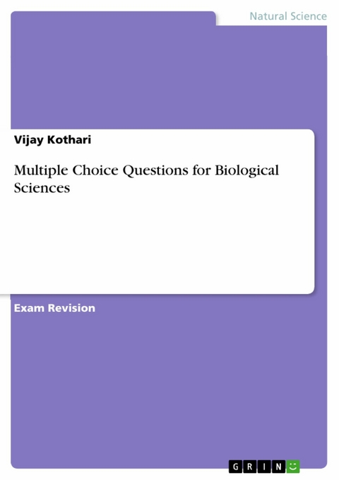 Multiple Choice Questions for Biological Sciences -  Vijay Kothari