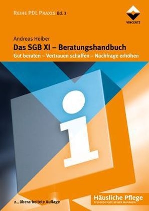 Das SGB XI - Beratungshandbuch - Andreas Heiber