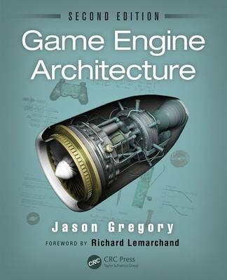 Game Engine Architecture - Jason Gregory