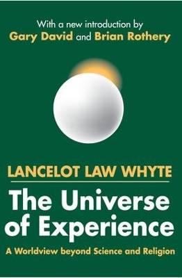 The Universe of Experience - Brian Rothery