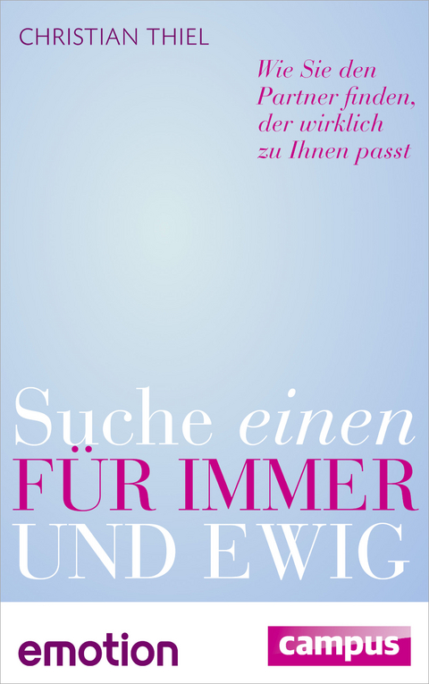 Suche einen für immer und ewig (Sonderausgabe) - Christian Thiel