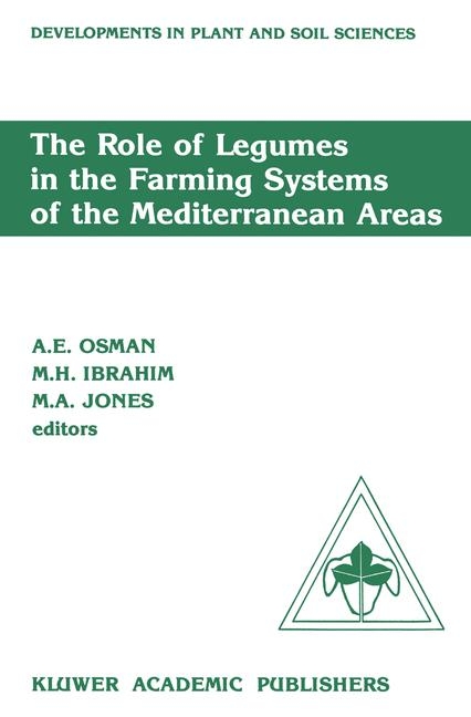 The Role of Legumes in the Farming Systems of the Mediterranean Areas - 