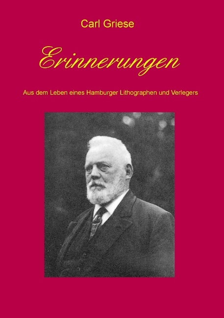 Erinnerungen - Carl Griese