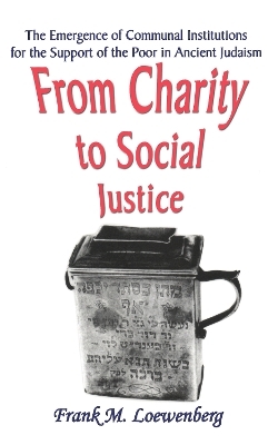 From Charity to Social Justice - Frank M. Loewenberg