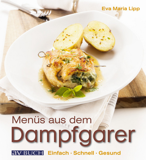 Menüs aus dem Dampfgarer - Eva Maria Lipp