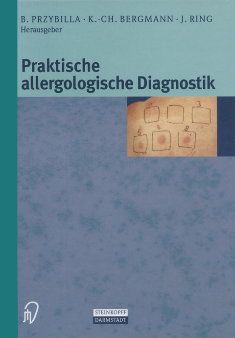 Praktische Allergologische Diagnostik - 