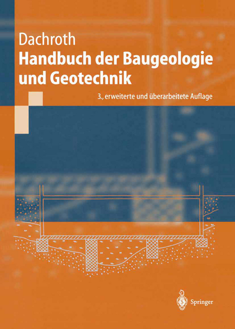 Handbuch der Baugeologie und Geotechnik - Wolfgang R. Dachroth