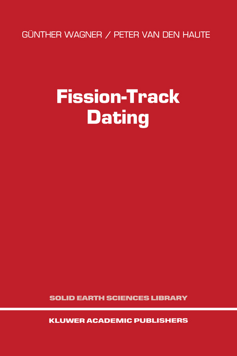 Fission-Track Dating - G. Wagner, P. van den Haute