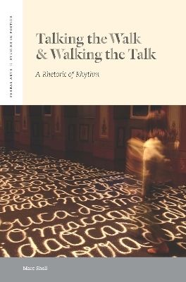 Talking the Walk & Walking the Talk - Marc Shell